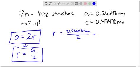 Solved Zinc Has The Hexagonal Close Packed Crystal Structure The