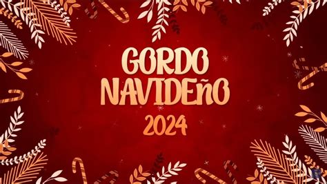 El Gordo Navideño ya está Disponible Descubre Cuándo se Juega y su