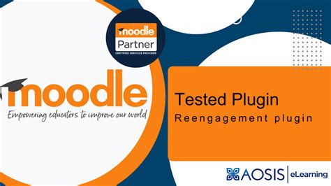 AOSIS ELearning Tested Moodle Plugin Reengagement AOSIS