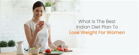 Indian Diet Plan For Weight Loss. There are many weight loss diets that
