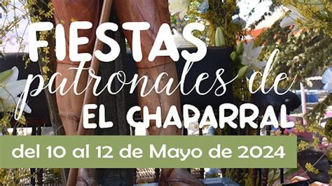 El Chaparral Se Prepara Para Vivir Sus Fiestas Patronales Ayto De