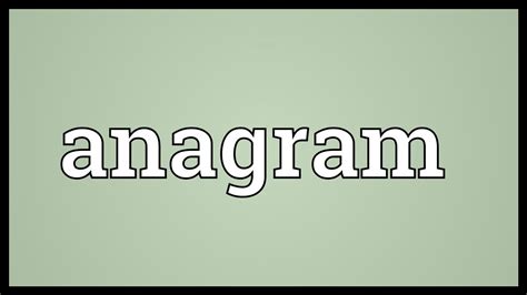 Anagram Meaning - YouTube