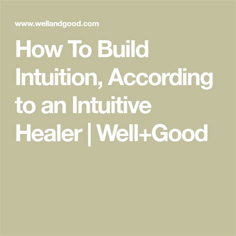 How To Build Intuition According To An Intuitive Healer Artofit