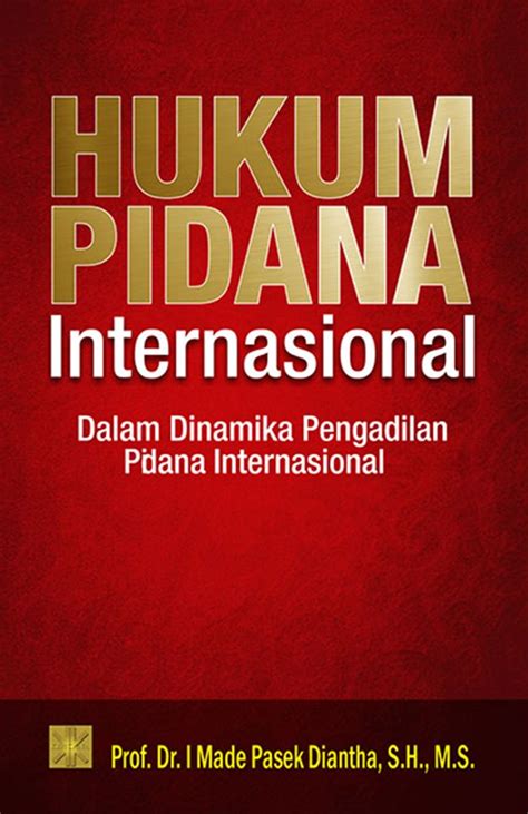 Jual Buku Hukum Pidana Internasional Dalam Dinamika Pengadilan Pidana