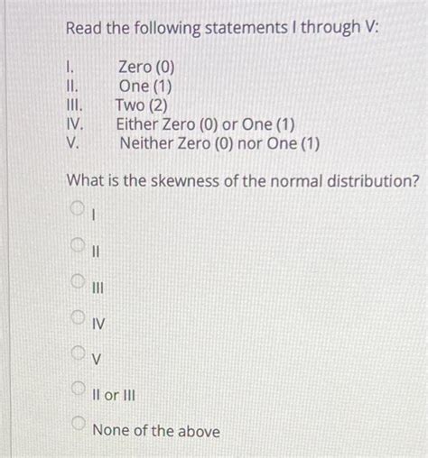 Solved Read The Following Statements I Through V I Zero Chegg