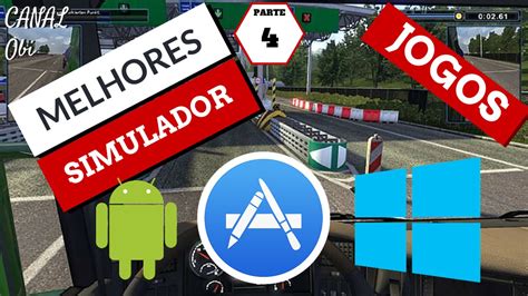 Os Melhores Jogos De Simulador Parte 4 Para Android Windows Phone IOS