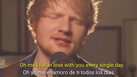 Ed Sheeran Thinking Out Loud Sub Espa Ol Ingles Youtube