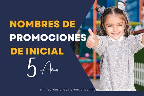 Nombres De Promoci N De Inicial Ni Os De A A Os