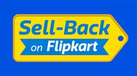 Heres How To Use Flipkarts Sell Back Feature Benefits Explained