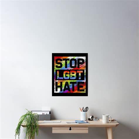 P Ster Stop Lgbt Hate Mes Del Orgullo Gay Transg Nero Lgbtq Lgbt De Weirdoinpink Redbubble