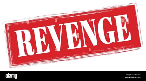 Revenge Text Written On Red Rectangle Stamp Sign Stock Photo Alamy