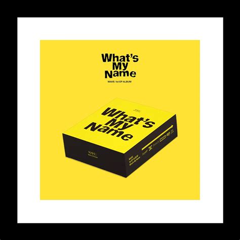 MAVE, TYRA:, SIU:, MARTY:, ZENA: - MAVE: What's My Name 1st Mini Album
