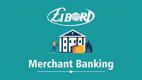 merchant banking services meaning benefits features