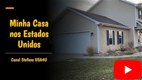 Tour Pela Minha Casa Nos Estados Unidos YouTube