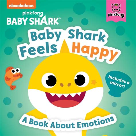 Baby Shark: Baby Shark Feels Happy | Book by Pinkfong, Dave Aikins ...