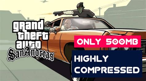 Gta San Andreas Highly Compressed