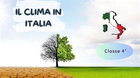 Il Clima In Italia Scuola Primaria Classe 4 Geografia YouTube