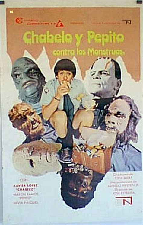 CHABELO Y PEPITO CONTRA LOS MONSTRUOS MOVIE POSTER CHABELO Y