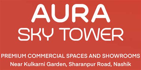 Aura Sky Tower Nasik Sharanpur Invest In Office Spaces And Showrooms