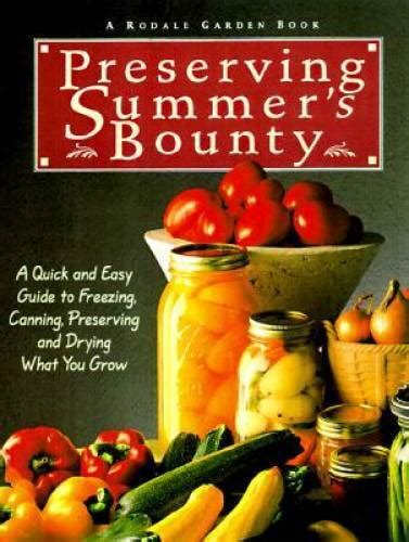 Preserving Summer S Bounty A Quick And Easy Guide To Freezing Canning