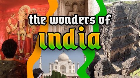 The Wonders Of India Taj Mahal Ellora Ajanta Caves Ganesh Chaturthi