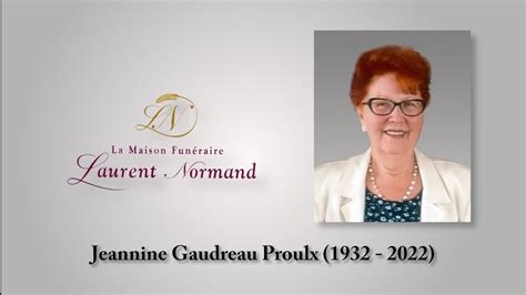 Jeannine Gaudreau Proulx 1932 2022 YouTube