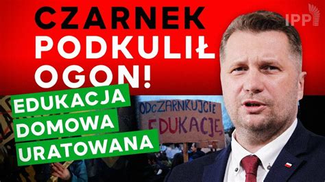 Czarnek W Nocy Podkuli Ogon Edukacja Domowa Uratowana Dlaczego