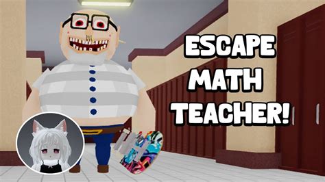 Escape Math Teacher Roblox Obby Youtube