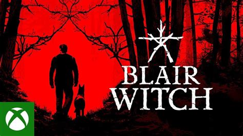 Blair Witch E Reveal Trailer Youtube