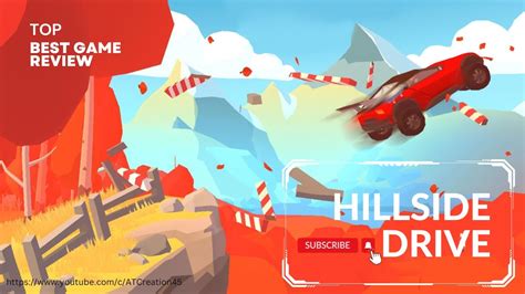 Hillside Drive Atcreation45 Gameplay Car Racing Youtube