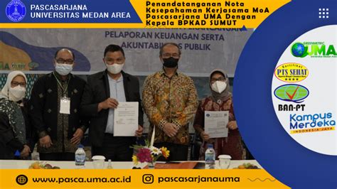 Penandatanganan Nota Kesepahaman Kerjasama MoA Pascasarjana UMA Dengan