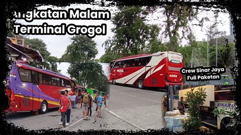 Angkatan Malam Terminal Grogol Makin Malam Makin Ramai Crew Sinjay