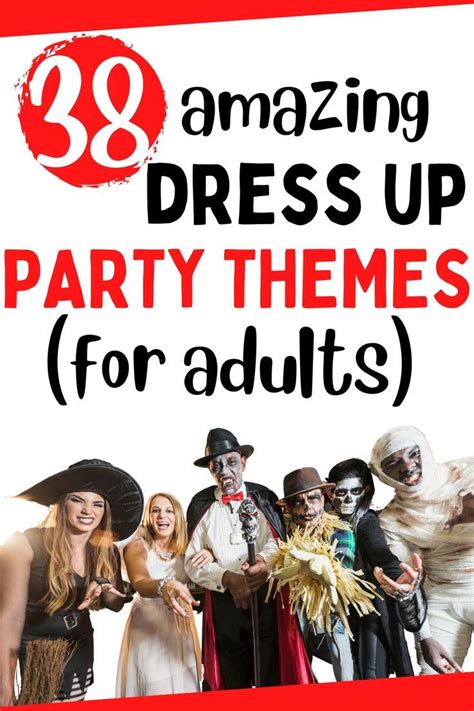 Best Dress Up Party Themes For Adults For 2023 Artofit