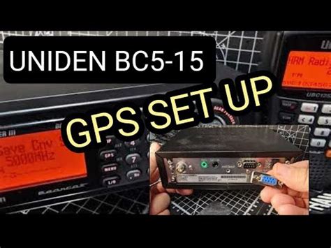 UNIDEN BCT 15 GPS SET UP INFO YouTube