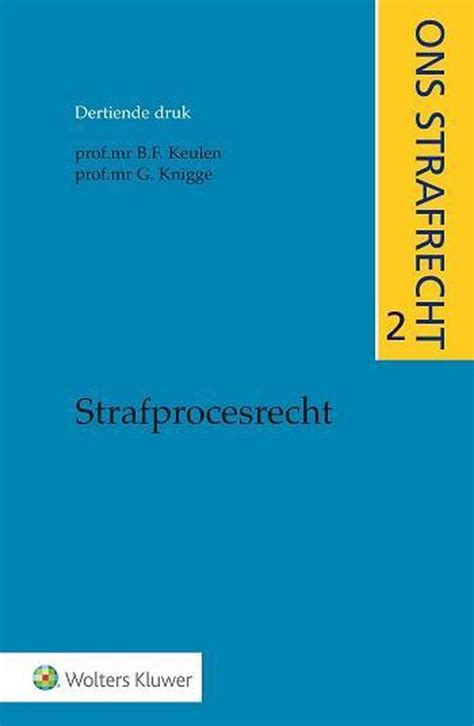 Bol Ons Strafrecht 2 Strafprocesrecht 9789013121797 J M