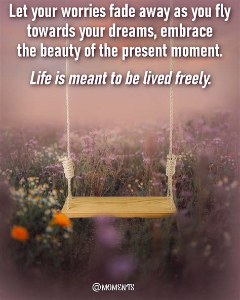 Let Your Worries Fade Away As You Fly Towards Your Dreams, Embrace The ...