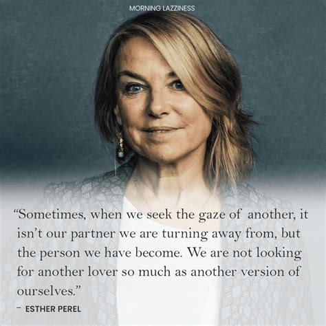 Esther Perel Quotes on Relationship, Love and Infidelity - Morning ...