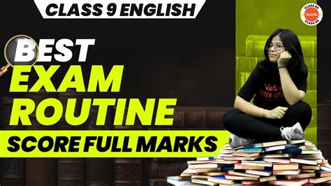 Best Exam Routine To Score Full Marks In CBSE Class 9th Exam Vedantu