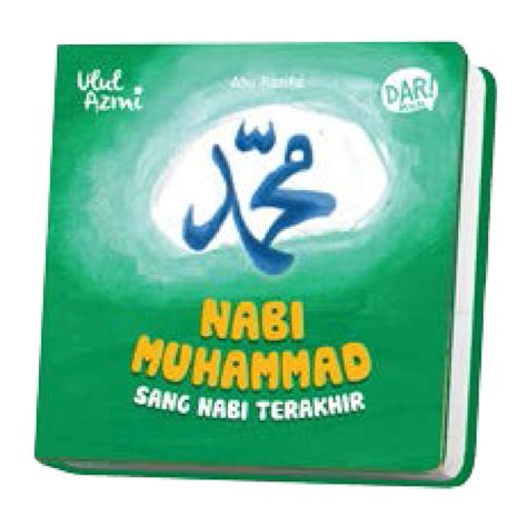 Nabi Mizan Childrens Book Ulul Azmi Series Prophet Muhammad The