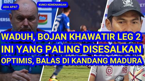 Waduh Bojan Khawatirkan Leg Yang Paling Di Sesalkan Di Laga Ini