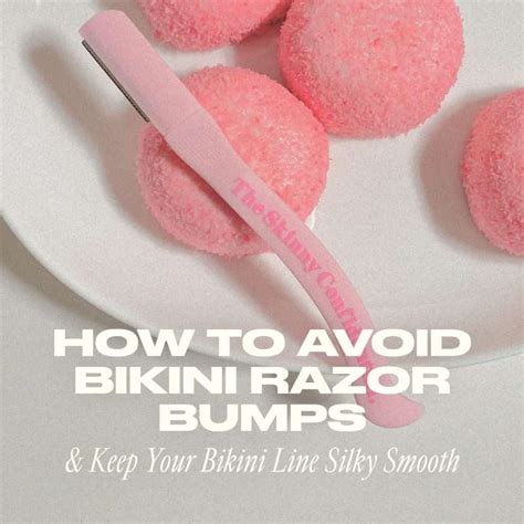 How To Avoid Razor Bikini Bumps Keep Your Bikini Line Silky Smooth