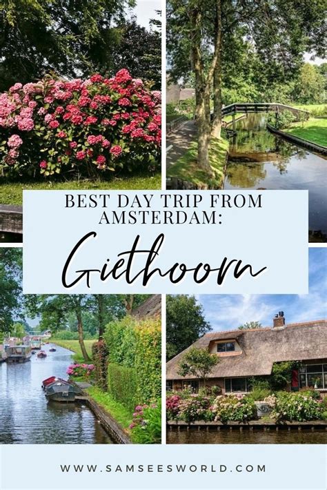 Giethoorn Travel Guide Best Amsterdam Day Trip Day Trips From