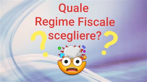 Come Scegliere Il Regime Fiscale Dal 2023 Con I Nuovi Limiti Per