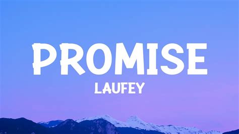 Promise - Laufey: Song Lyrics, Music Videos & Concerts