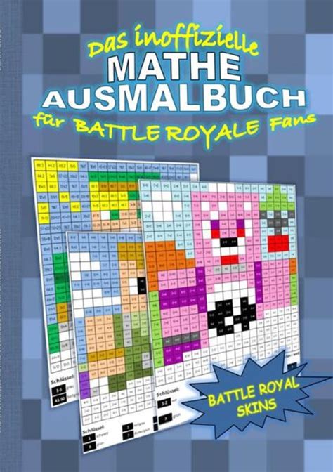 Das Inoffizielle Mathe Ausmalbuch F R Battle Royale Fans Von Brian