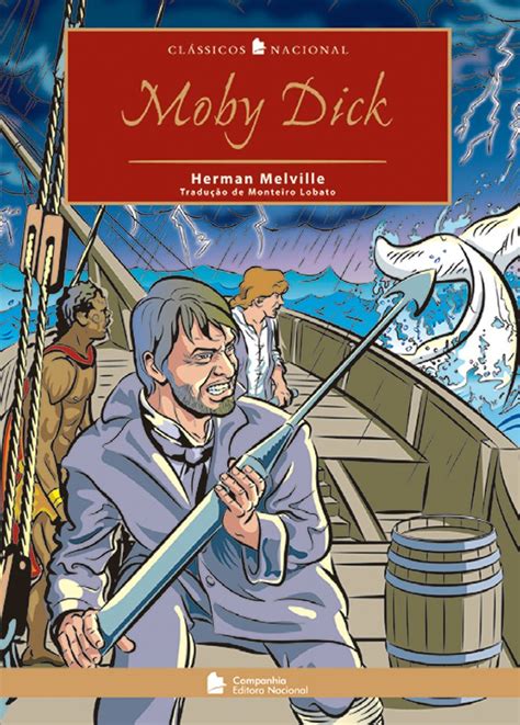 Livro Moby Dyck Original Pdf - Moby Dick - Coleção Clássicos Nacional PDF Herman Melville