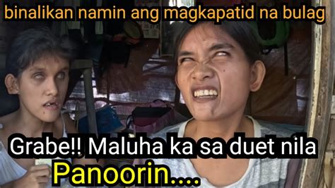 Grabe Maluha Ka Sa Duet Nila Binalikan Namin Sila Panoorin