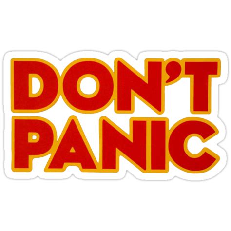 Don T Panic Stickers By Bloodwing Redbubble