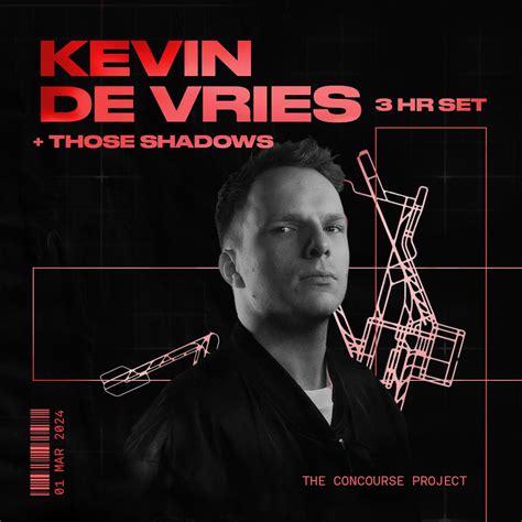 Buy Tickets To Kevin De Vries 3 Hour Set At The Concourse Project In