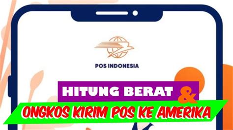 Cara Cek Ongkos Kirim Pos Ke Amerika Youtube